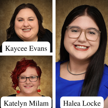 Photo of Early Childhood Education – Kaycee Evans of Medford, Medford Elementary; Halea Locke (right); Katelynn Milam (bottom left); Kaycee Evans (top left)