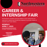 The Northwestern Oklahoma State University spring Career and Internship Fair is set for Monday, April 7, from 10 a.m. to noon in the Student Center Ballroom in Alva.